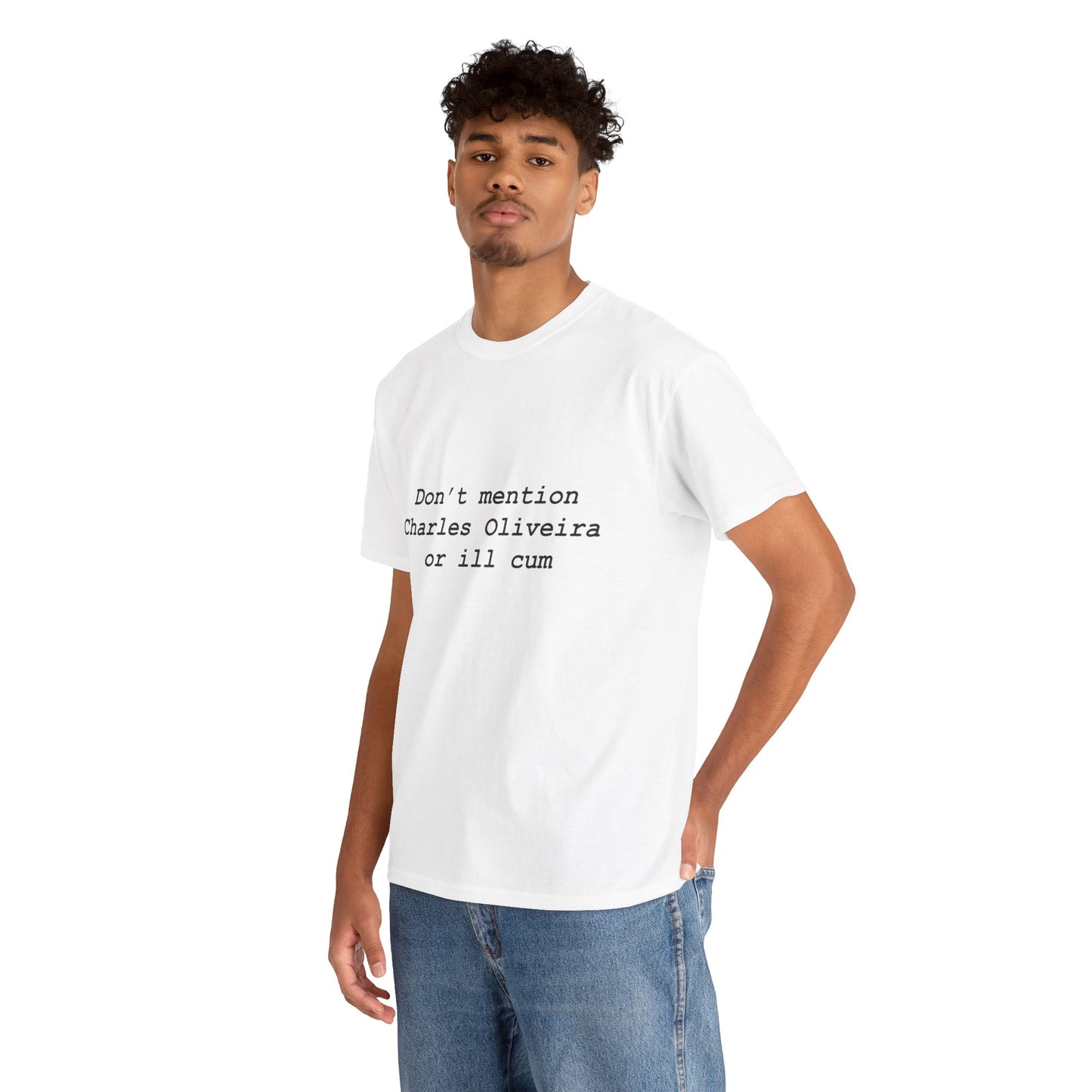 Don’t mention Charles Oliveira Tee